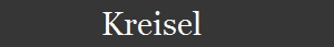              Kreisel