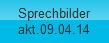Sprechbilder
akt.09.04.14